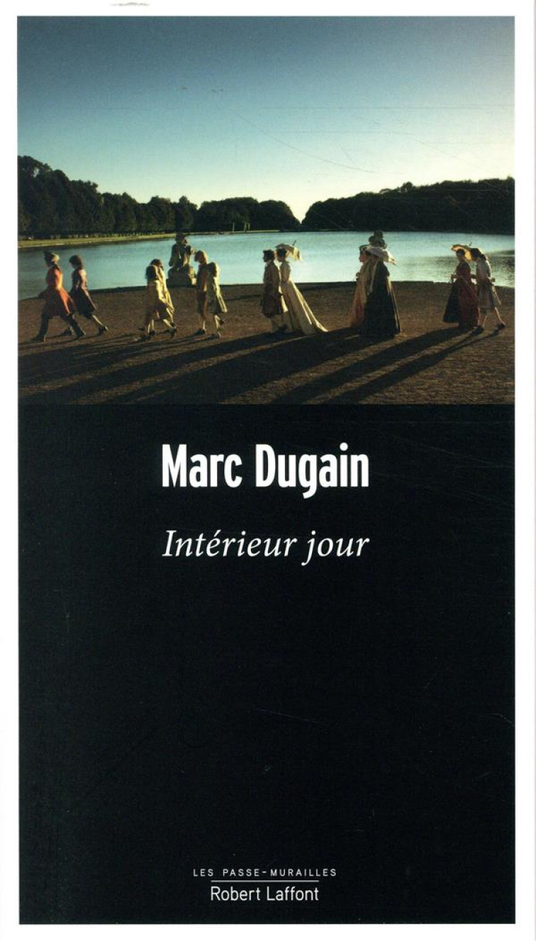 INTERIEUR JOUR - DUGAIN MARC - ROBERT LAFFONT