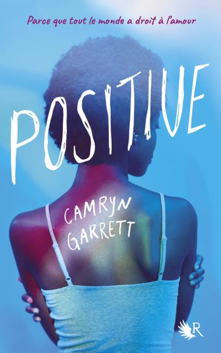 POSITIVE - GARRETT CAMRYN - ROBERT LAFFONT