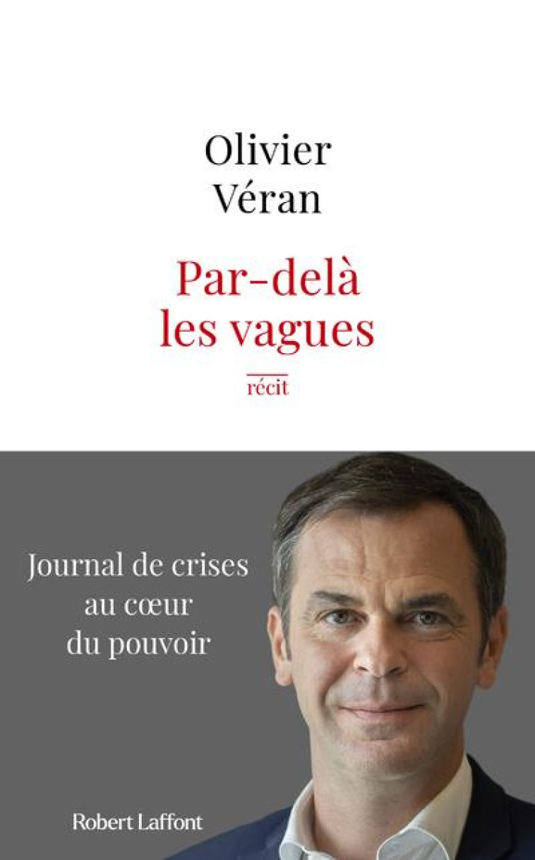 PAR-DELA LES VAGUES - VERAN OLIVIER - ROBERT LAFFONT