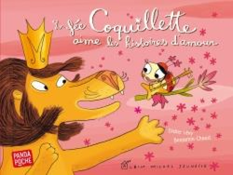 LA FEE COQUILLETTE AIME LES HISTOIRES D'AMOUR - LEVY/CHAUD - Albin Michel-Jeunesse