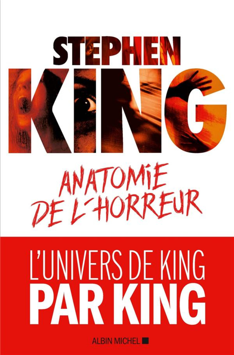 ANATOMIE DE L'HORREUR - KING/CROQUET - ALBIN MICHEL