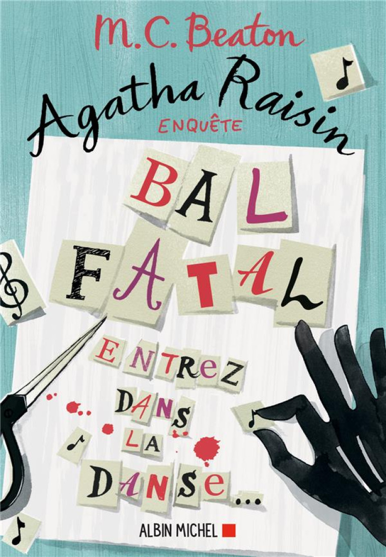 AGATHA RAISIN ENQUETE TOME 15 : BAL FATAL  -  ENTREZ DANS LA DANSE - BEATON M. C. - NC