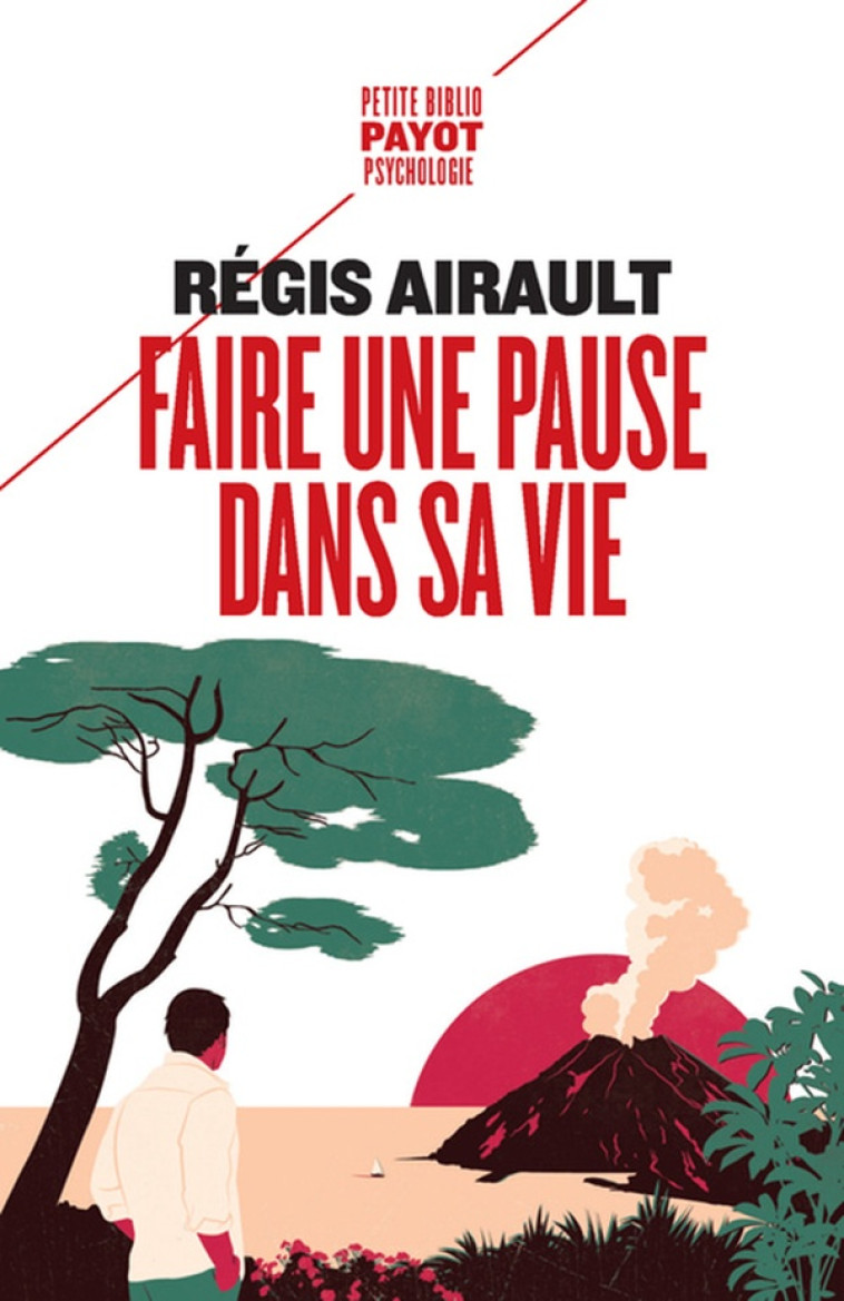 FAIRE UNE PAUSE DANS SA VIE - AIRAULT REGIS - PAYOT POCHE