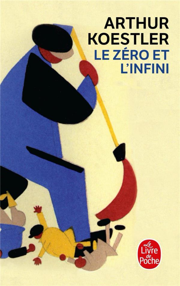 LE ZERO ET L'INFINI - KOESTLER ARTHUR - LGF/Livre de Poche