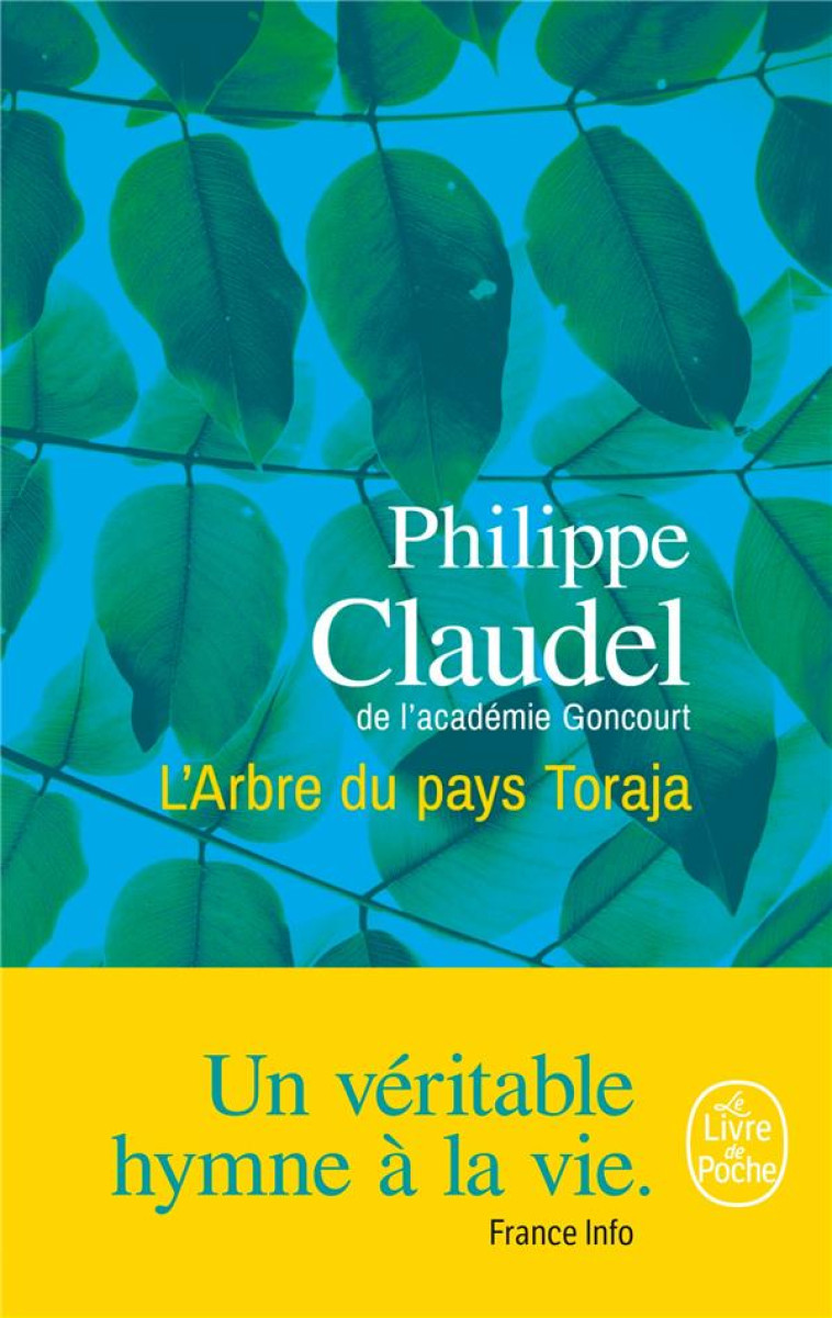 L'ARBRE DU PAYS TORAJA - CLAUDEL PHILIPPE - Le Livre de poche