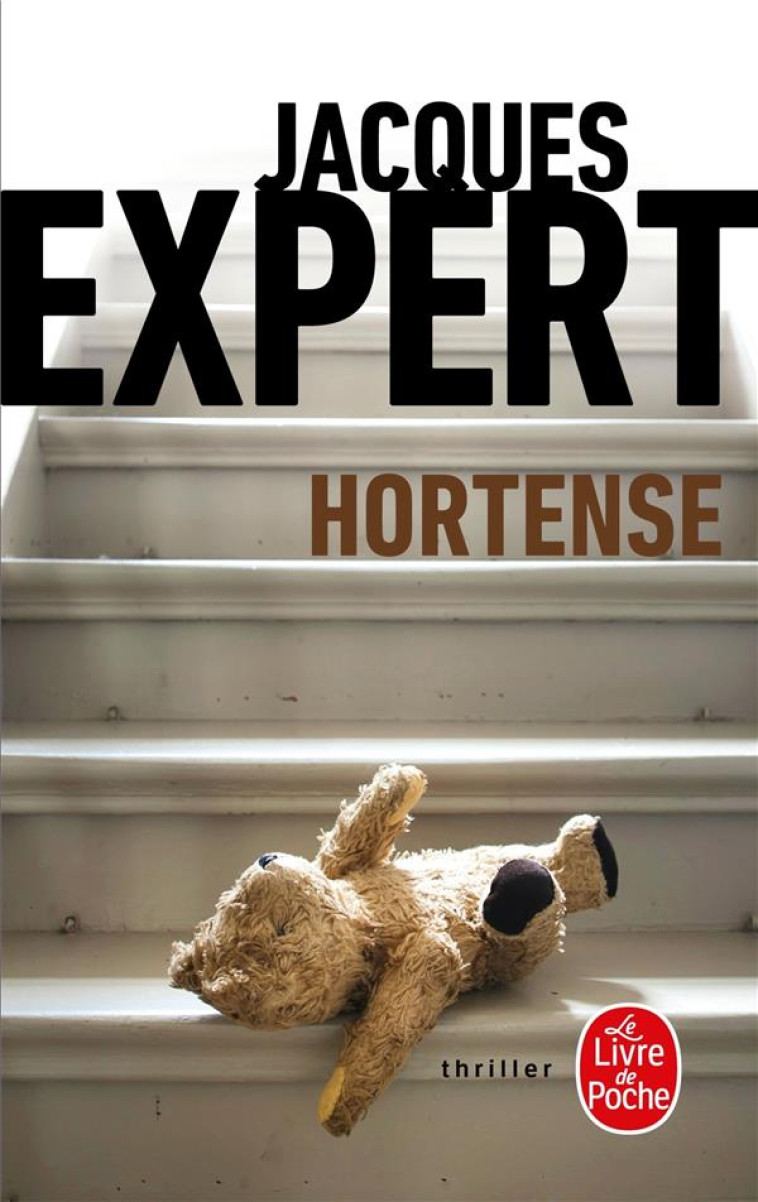 HORTENSE - EXPERT JACQUES - Le Livre de poche