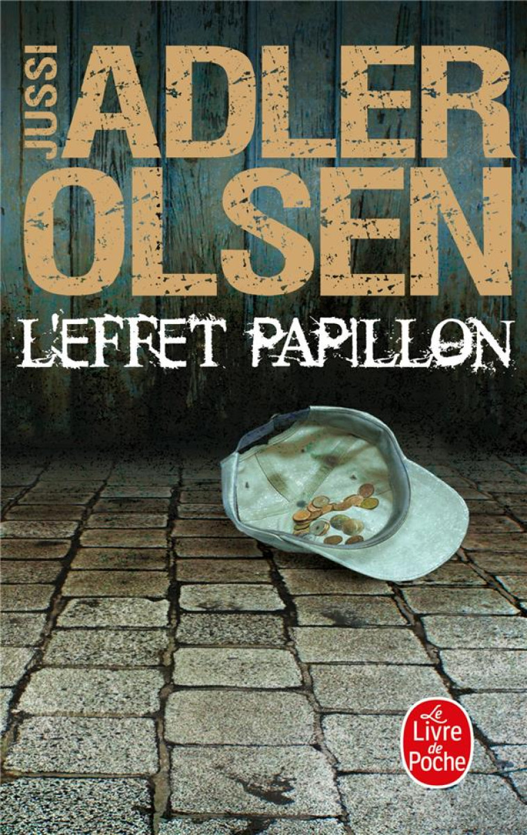 LES ENQUETES DU DEPARTEMENT V TOME 5 : L'EFFET PAPILLON - ADLER-OLSEN JUSSI - Le Livre de poche