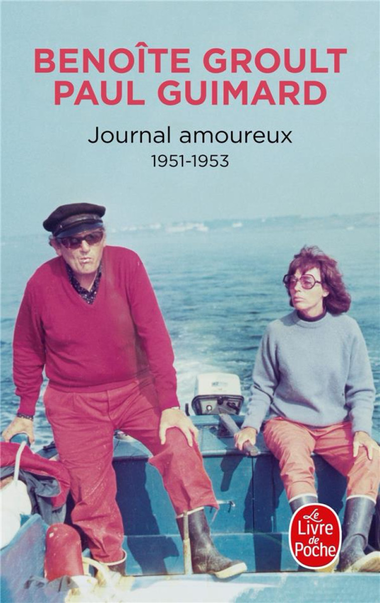 JOURNAL AMOUREUX, 1951-1953 - GUIMARD/GROULT - LGF/Livre de Poche