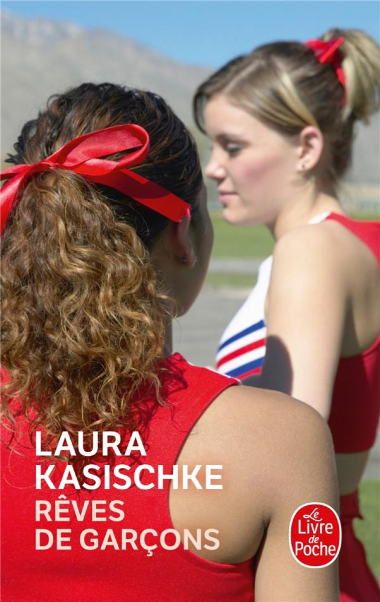 REVES DE GARCONS - KASISCHKE LAURA - LGF/Livre de Poche