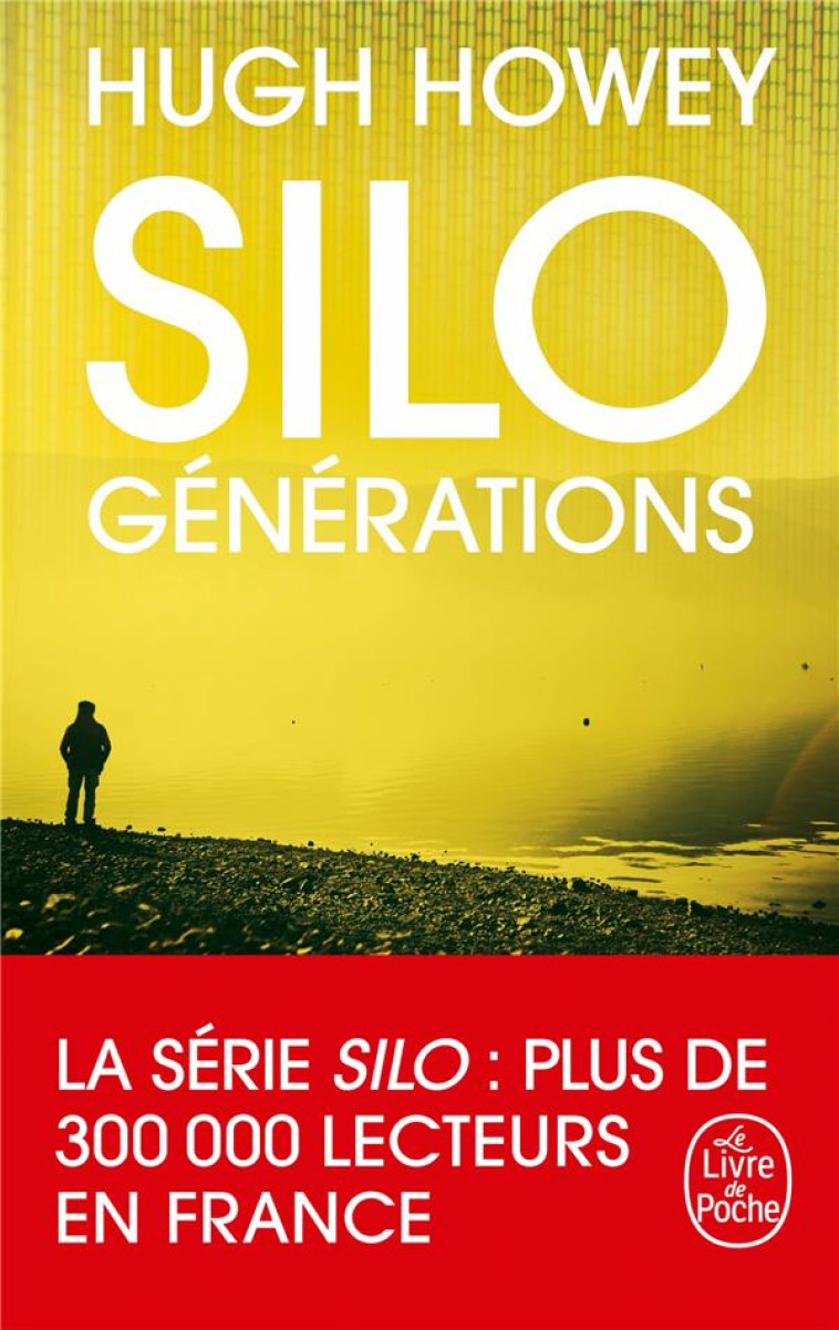 SILO TOME 3 : GENERATIONS - HOWEY HUGH - LGF/Livre de Poche