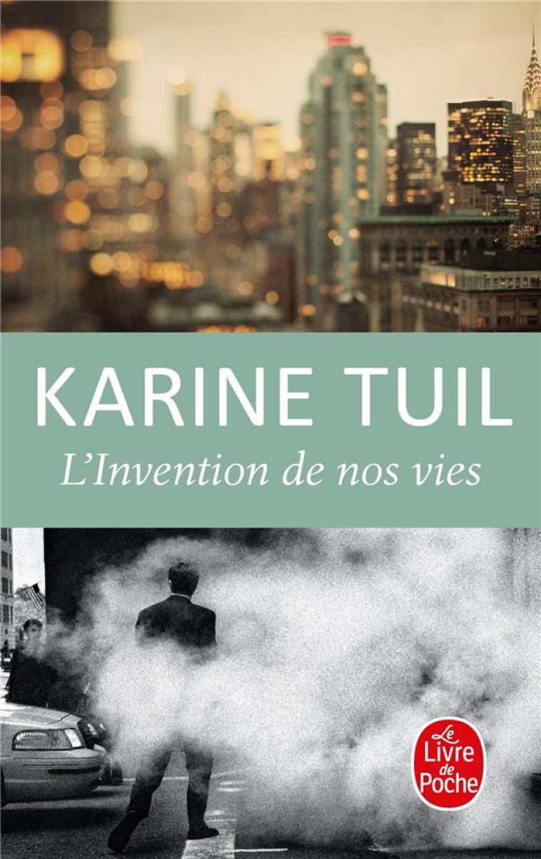 L'INVENTION DE NOS VIES - TUIL KARINE - Le Livre de poche