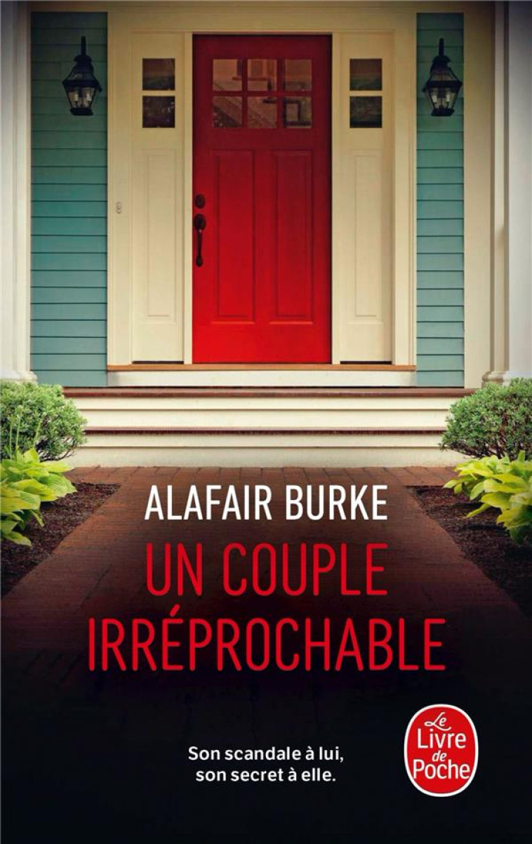 UN COUPLE IRREPROCHABLE - BURKE ALAFAIR - LGF/Livre de Poche