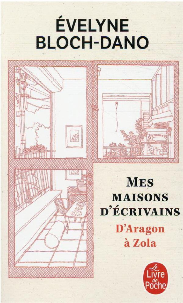 MES MAISONS D'ECRIVAINS - BLOCH-DANO EVELYNE - LGF/Livre de Poche