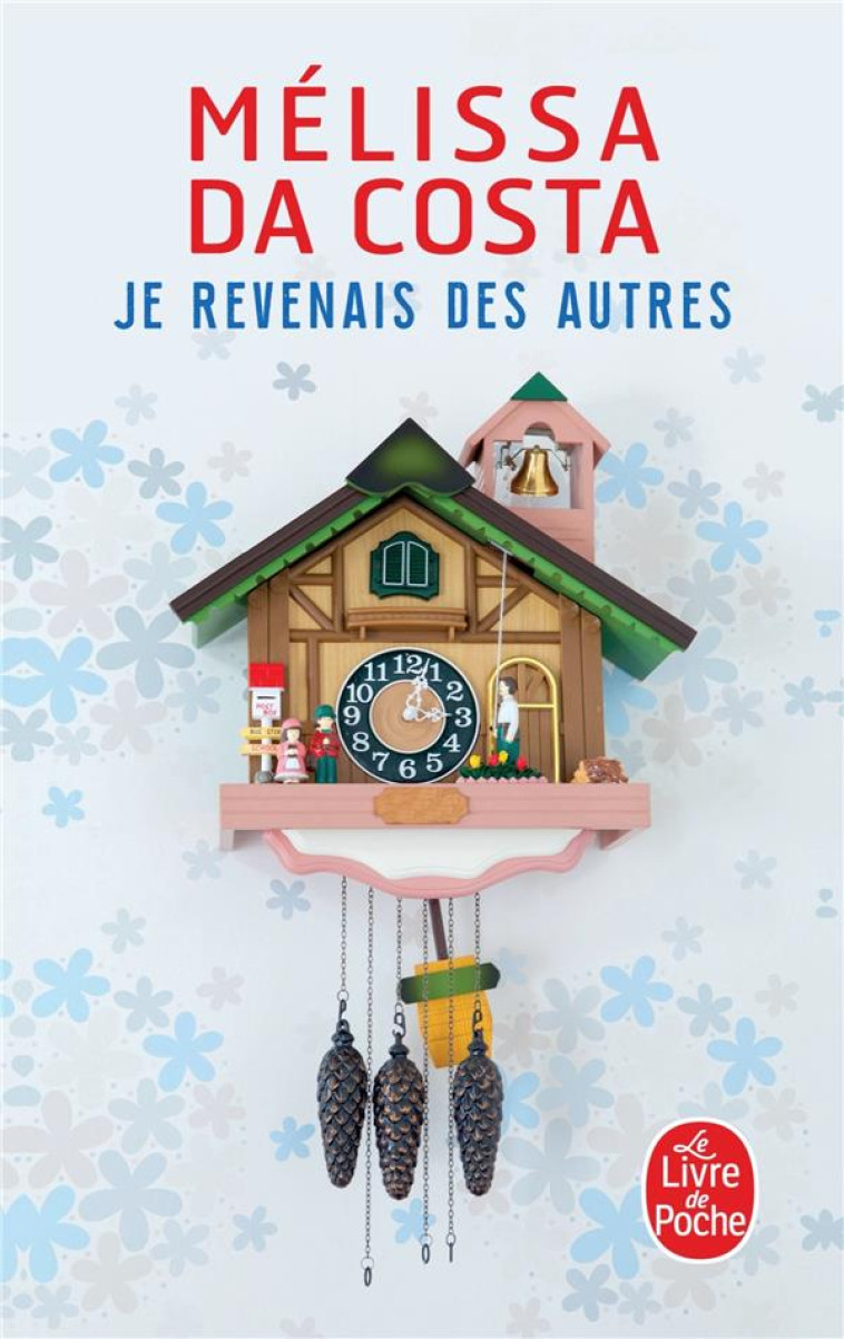 JE REVENAIS DES AUTRES - DA COSTA MELISSA - LGF/Livre de Poche