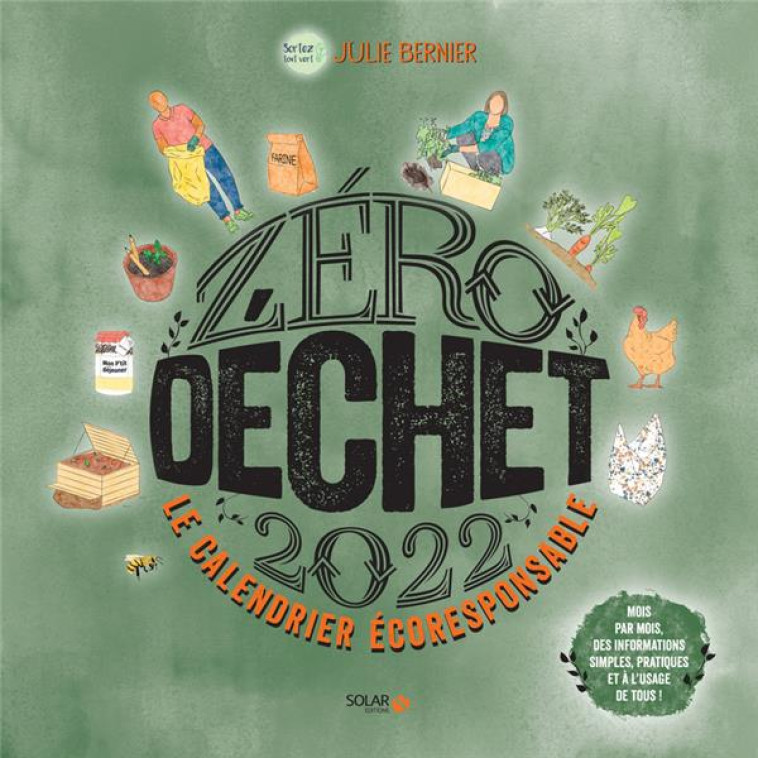 CALENDRIER ZERO DECHET 2022 - BERNIER JULIE - SOLAR