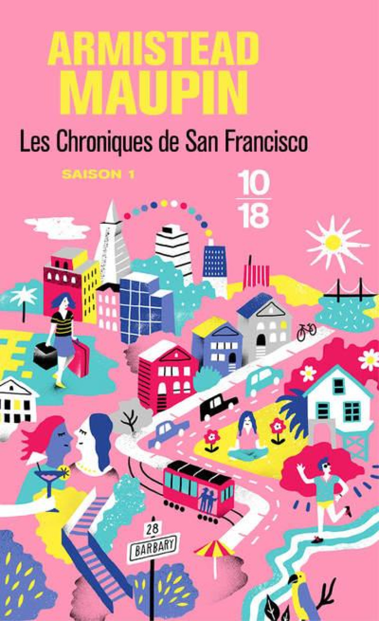 CHRONIQUES DE SAN FRANCISCO TOME 1 - MAUPIN ARMISTEAD - 10 X 18