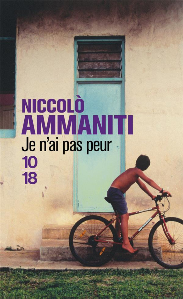 JE N'AI PAS PEUR - AMMANITI NICCOLO - 10-18