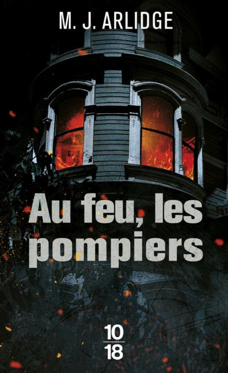 AU FEU, LES POMPIERS - ARLIDGE M. J. - NC