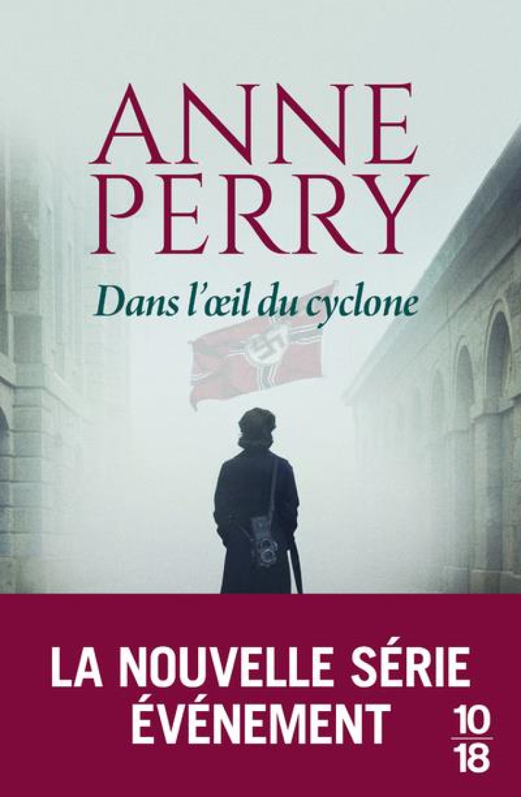 DANS L'OEIL DU CYCLONE - PERRY ANNE - 10 X 18