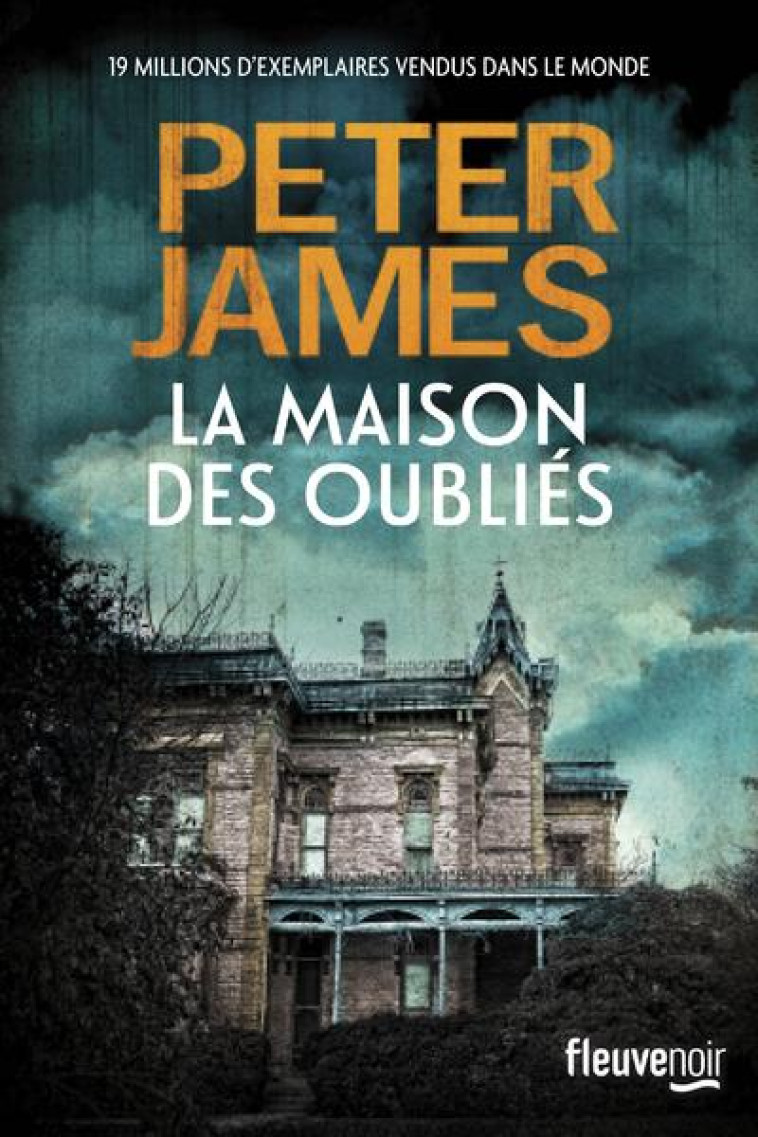 LA MAISON DES OUBLIES - JAMES PETER - FLEUVE NOIR