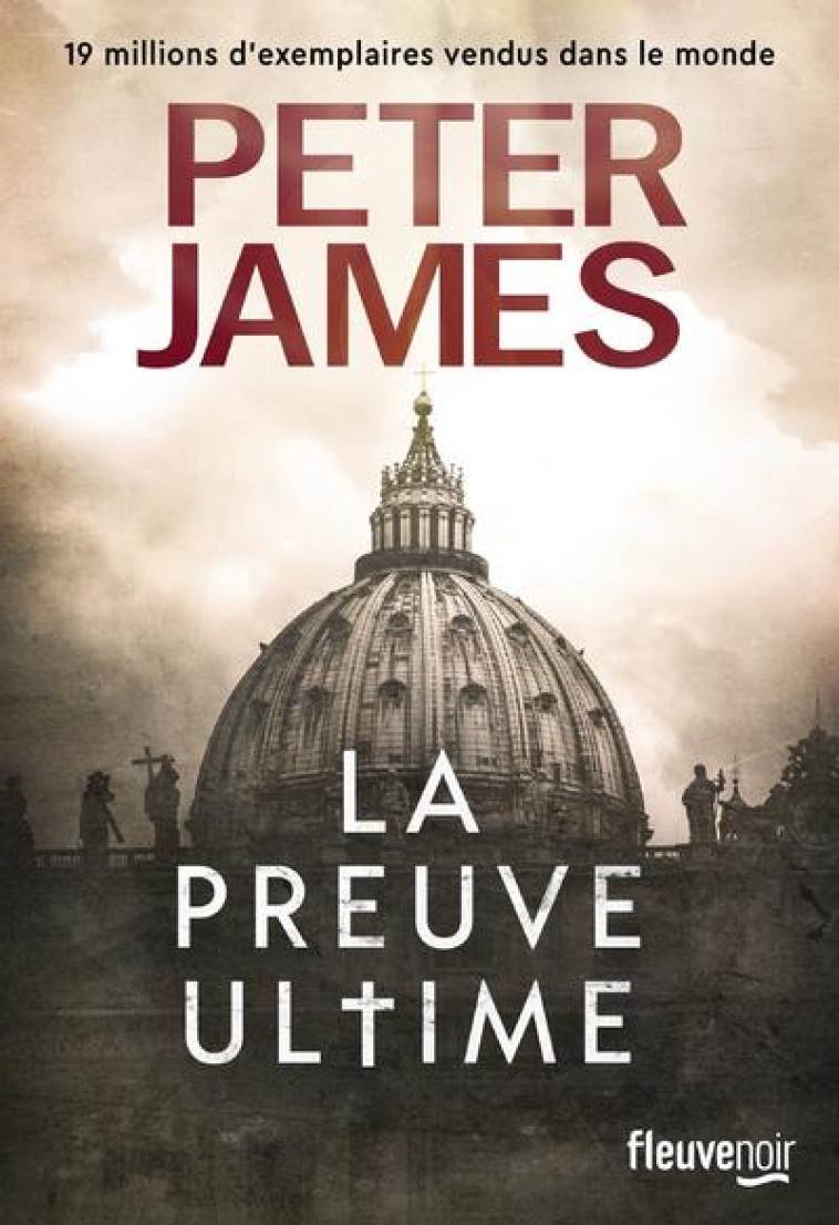 LA PREUVE ULTIME - JAMES PETER - FLEUVE NOIR