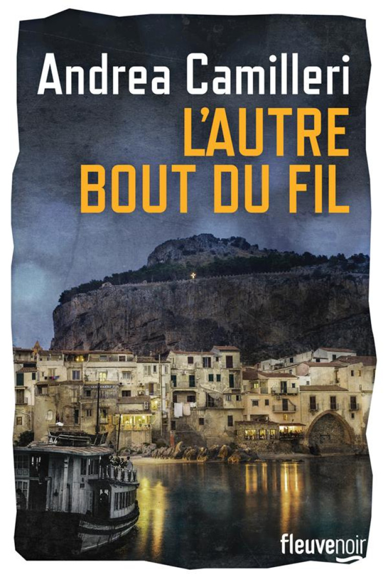 L'AUTRE BOUT DU FIL - CAMILLERI ANDREA - FLEUVE NOIR