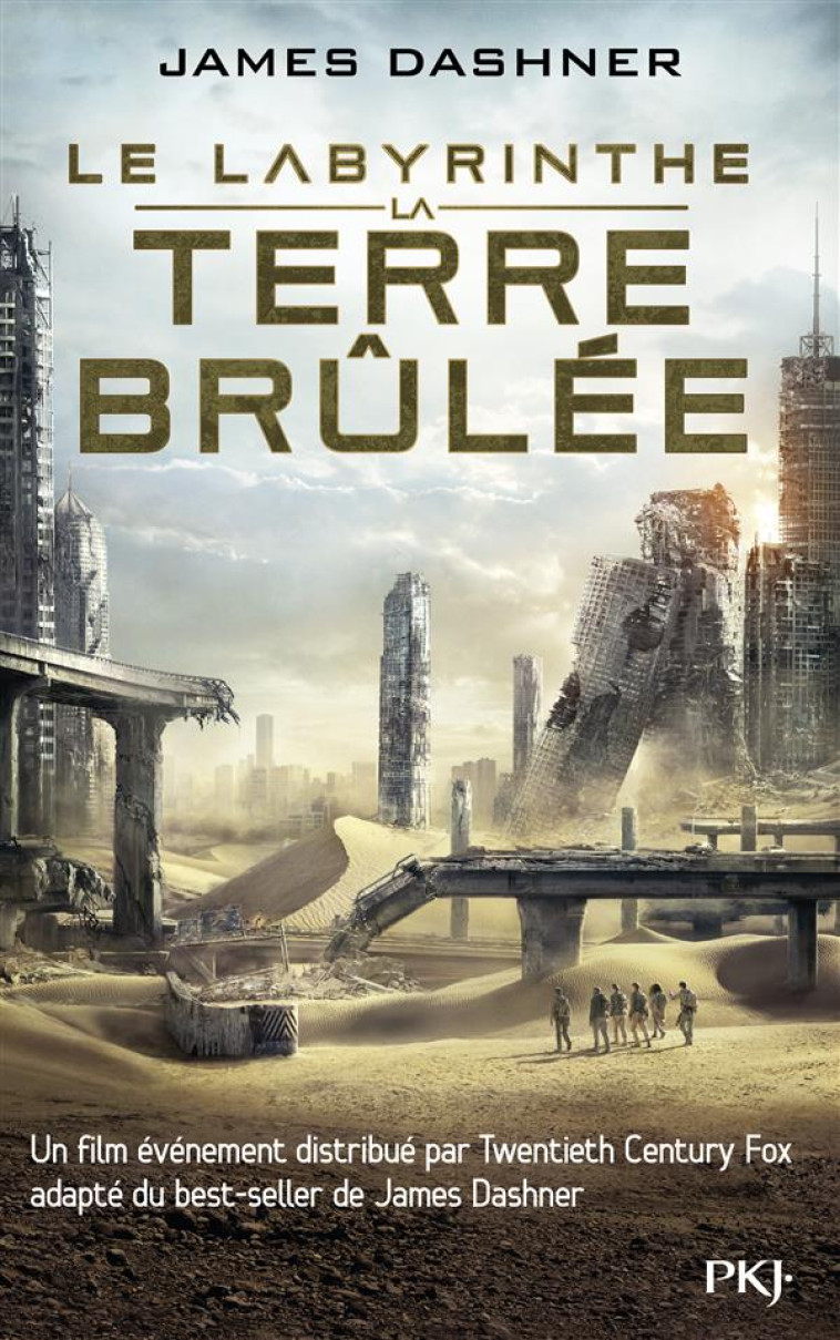 L'EPREUVE TOME 2 : LA TERRE BRULEE - DASHNER JAMES - Pocket jeunesse