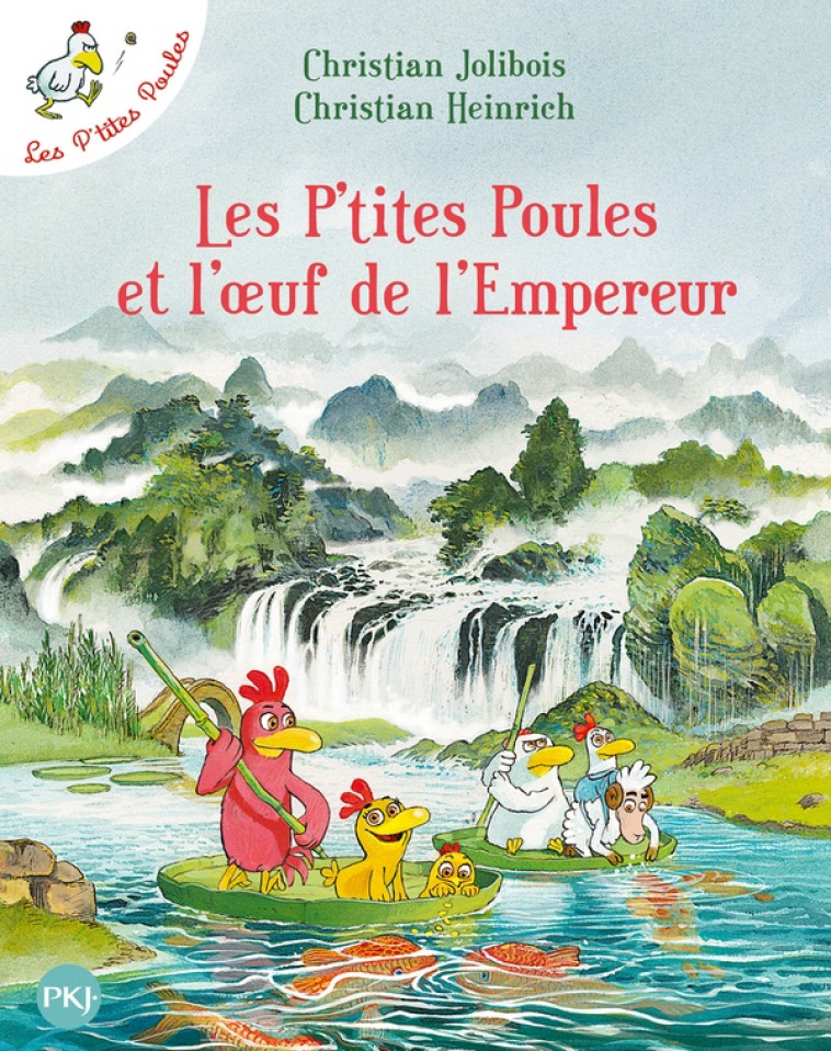 LES P'TITES POULES TOME 17 : LES P'TITES POULES ET L'OEUF DE L'EMPEREUR - HEINRICH/JOLIBOIS - POCKET