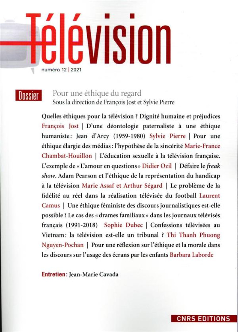 TELEVISION N.12  -  POUR UNE ETHIQUE DU REGARD - JOST FRANCOIS - CNRS