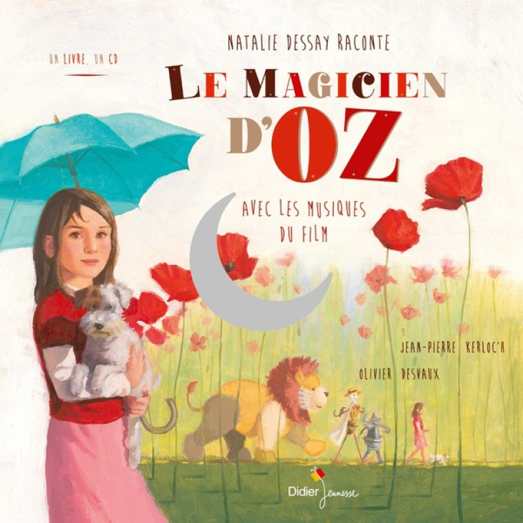 CONTES MUSICAUX GRAND FORMAT - T11 - LE MAGICIEN D'OZ - KERLOC-H/DESVAUX - Didier Jeunesse