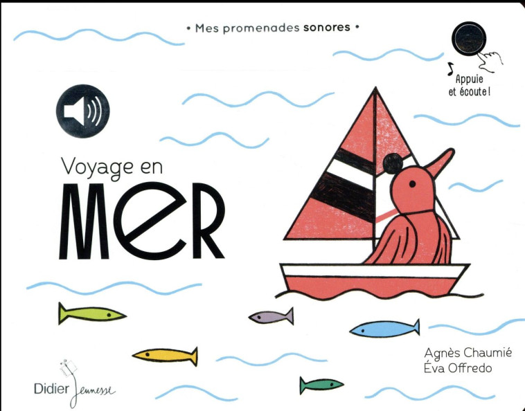 VOYAGE EN MER - CHAUMIE/OFFREDO - Didier Jeunesse