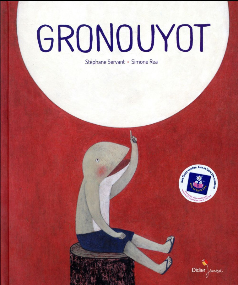 GRONOUYOT - SERVANT/REA - Didier Jeunesse