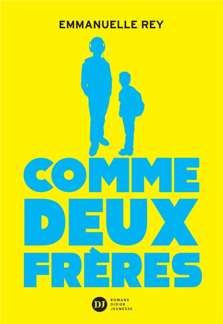 COMME DEUX FRERES - REY EMMANUELLE - DIDIER