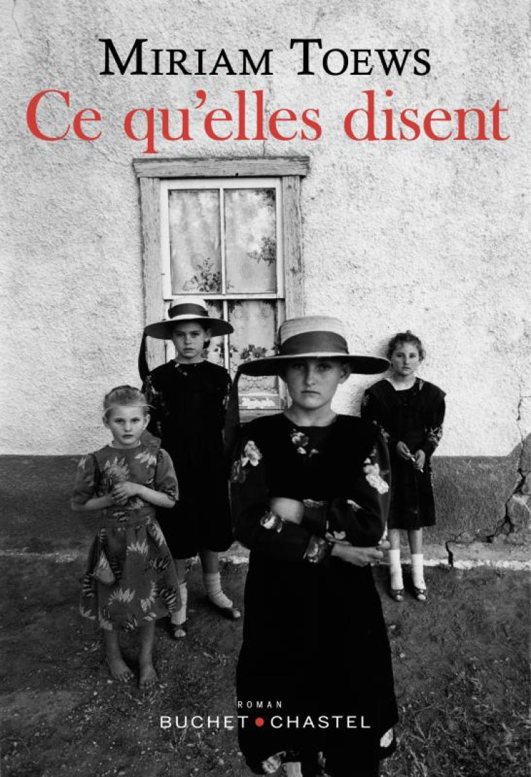 CE QU'ELLES DISENT - TOEWS MIRIAM - BUCHET CHASTEL