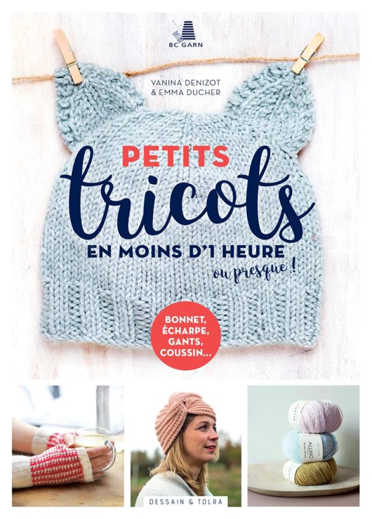 PETITS TRICOTS EN MOINS D'1 HEURE OU PRESQUE ! - DENIZOT/DUCHER - PU SEPTENTRION