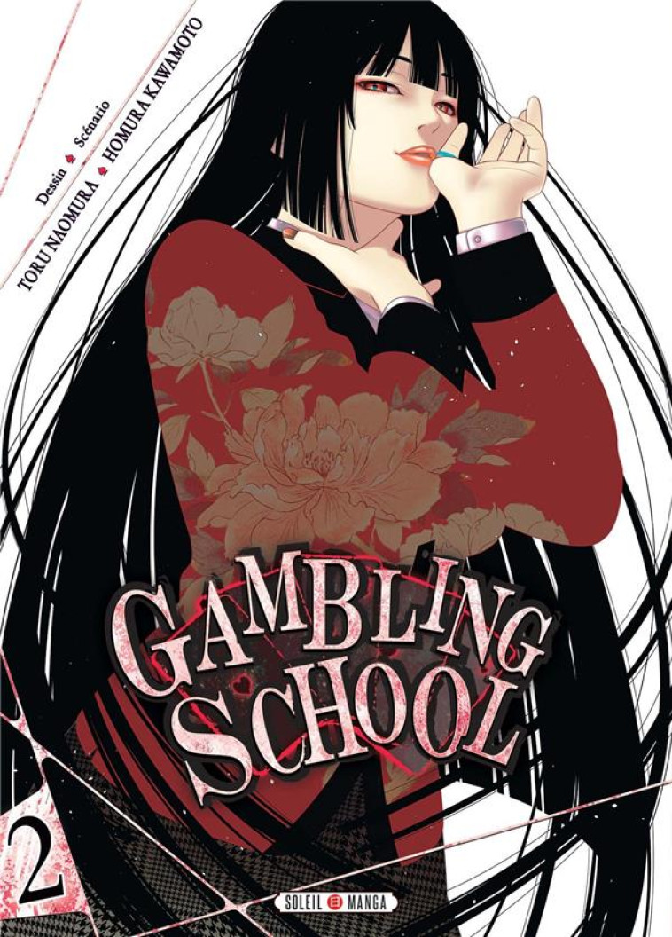 GAMBLING SCHOOL TOME 2 - KAWAMOTO/NAOMURA - Soleil