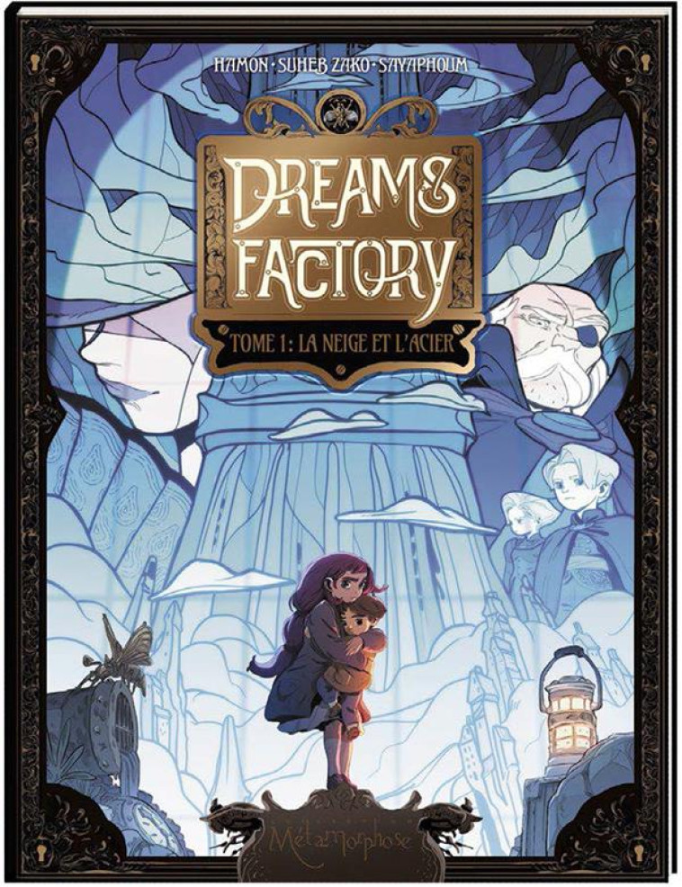 DREAMS FACTORY T01 - LA NEIGE ET L'ACIER - HAMON/ZAKO - Soleil Productions