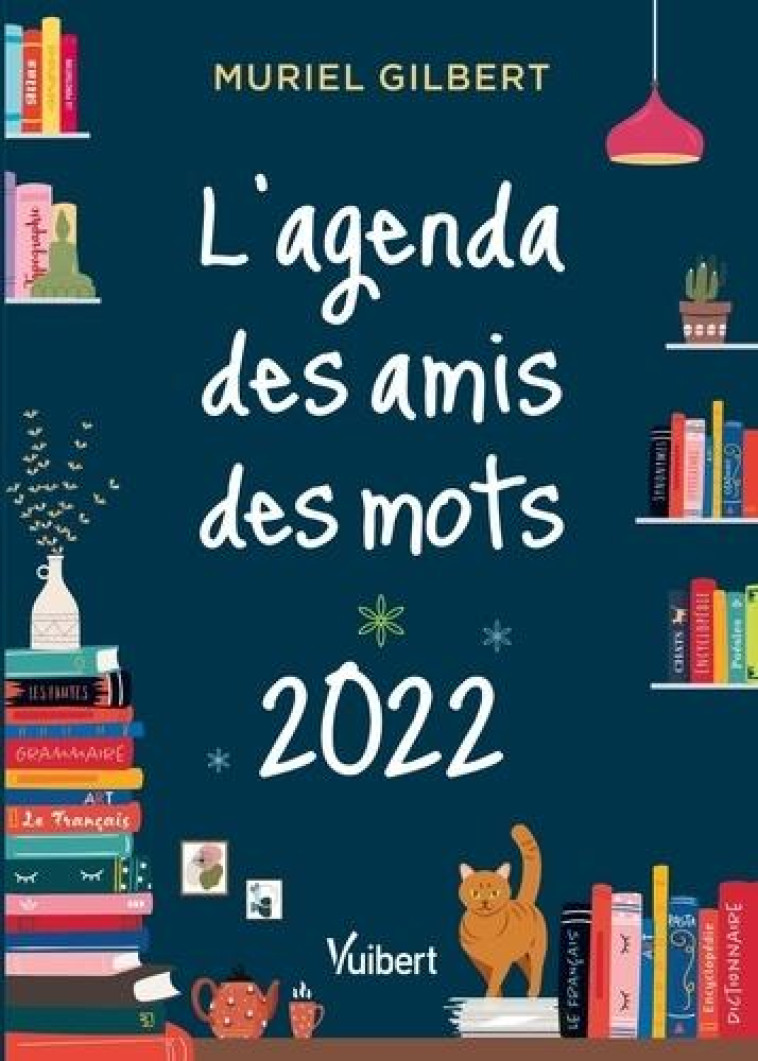 LAGENDA DES AMIS DES MOTS 2022 - GILBERT MURIEL - VUIBERT