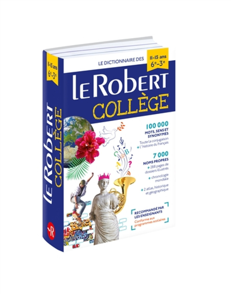 DICTIONNAIRE LE ROBERT COLLEGE  -  6E, 5E, 4E, 3E  -  11/15 ANS (EDITION 2017) - COLLECTIF - LE ROBERT