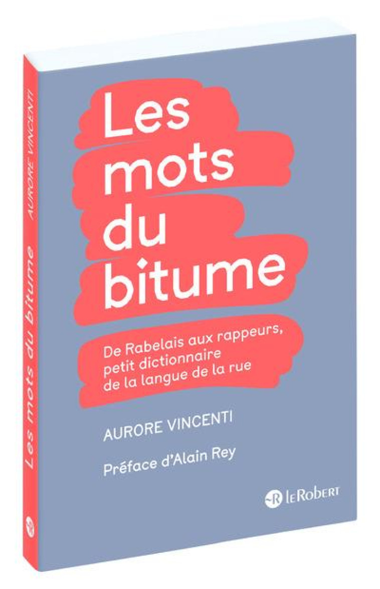 LES MOTS DU BITUME - VINCENTI/REY - LE ROBERT