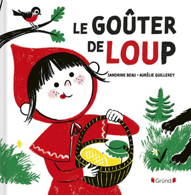 LE GOUTER DE LOUP - BEAU/GUILLEREY - GRUND