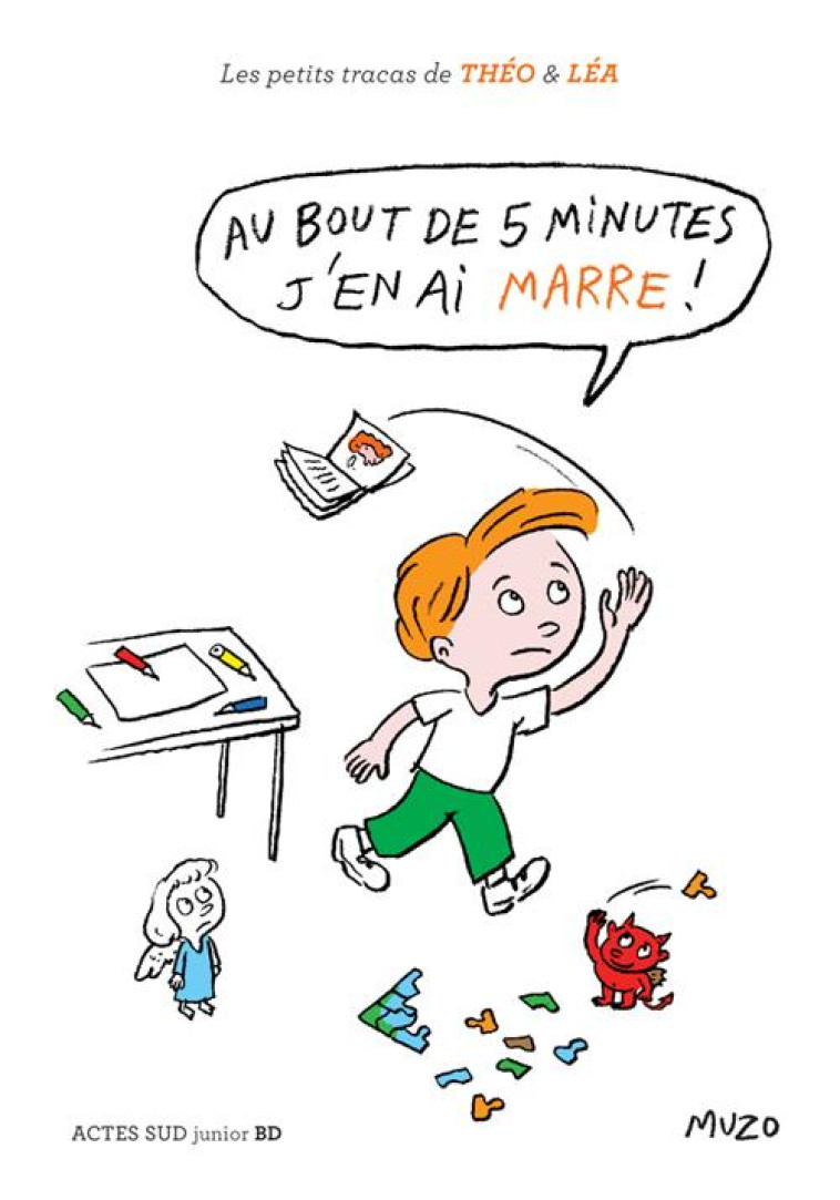 AU BOUT DE 5 MINUTES, J'EN AI MARRE ! - MUZO - Actes Sud junior