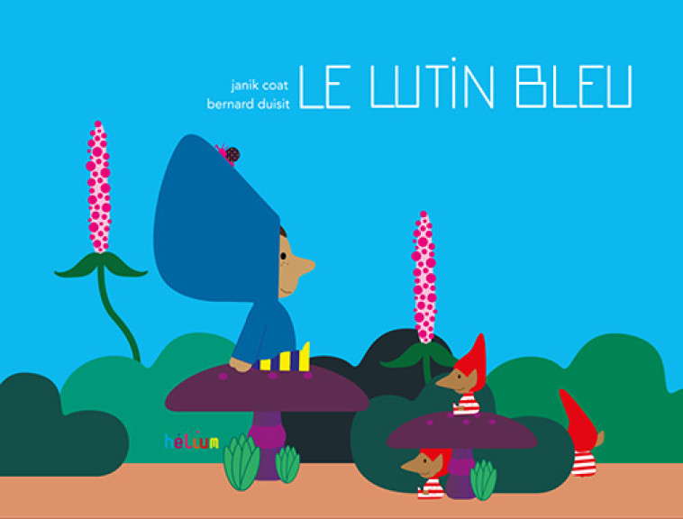 LE LUTIN BLEU - COAT/DUISIT - Hélium