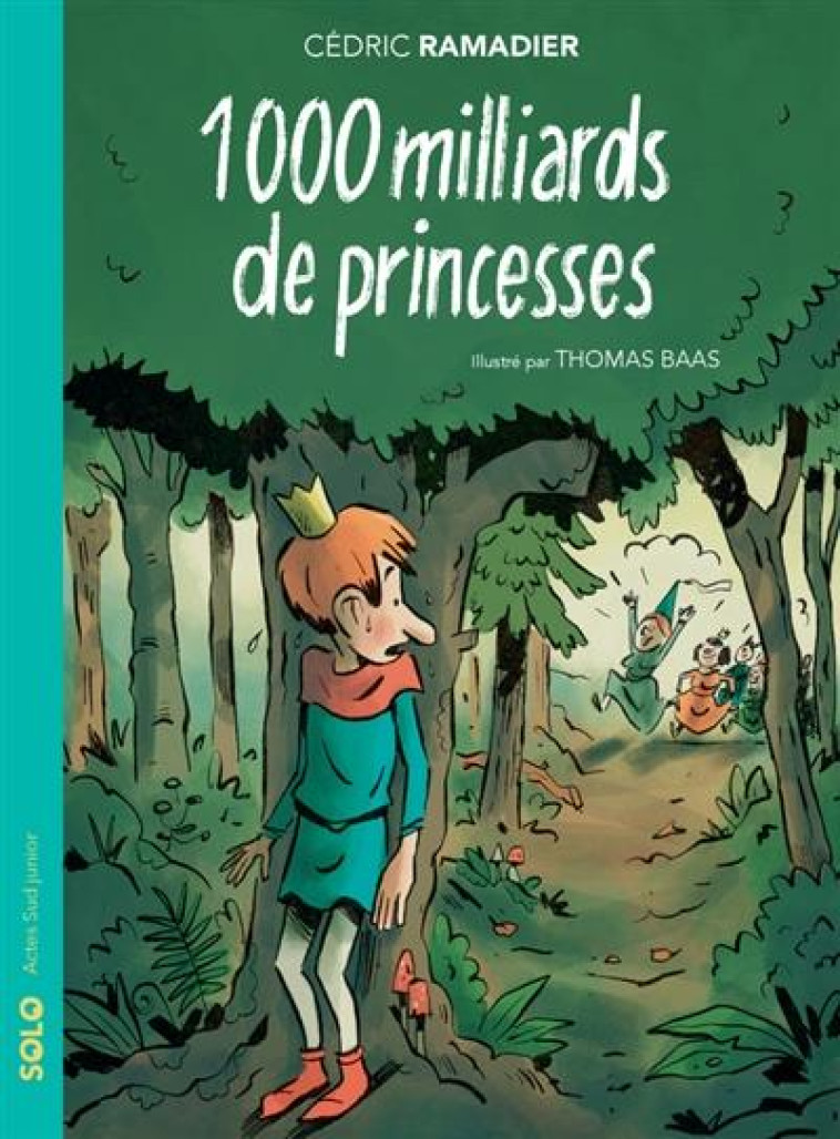 1000 MILLIARDS DE PRINCESSES - RAMADIER/BAAS - ACTES SUD