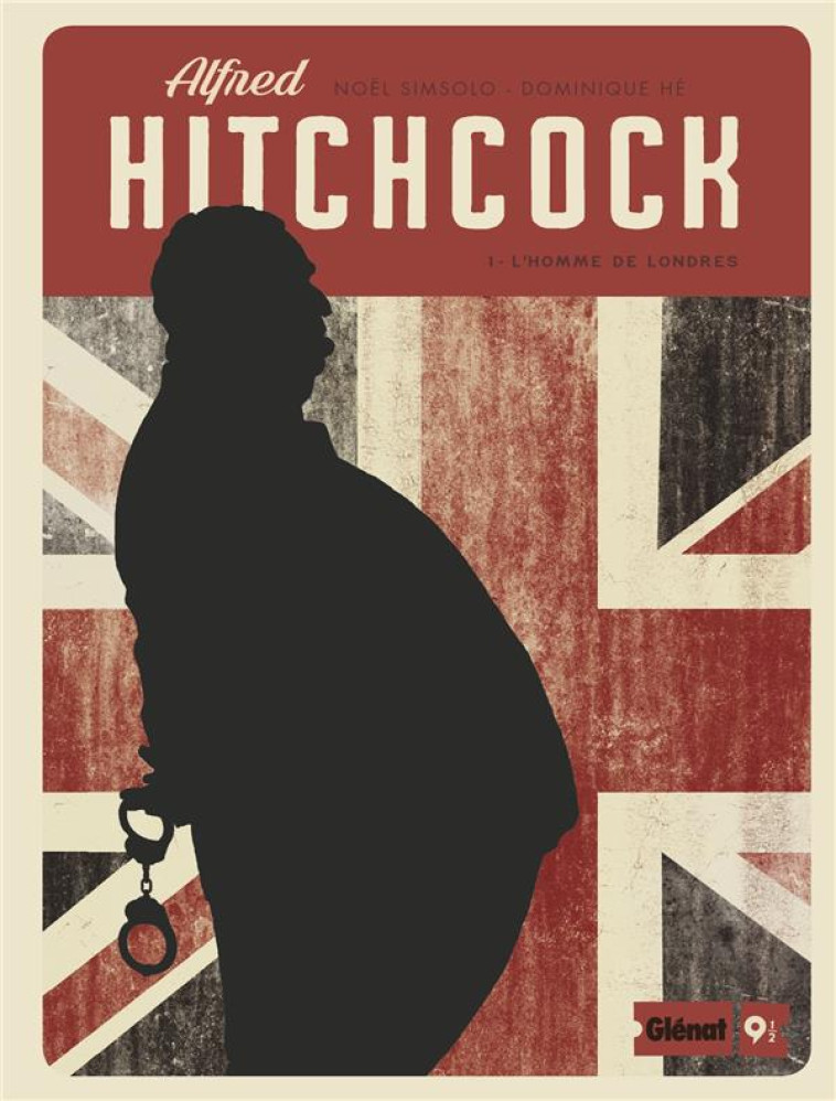 ALFRED HITCHCOCK T.1 : L'HOMME DE LONDRES - SIMSOLO/HE - GLENAT