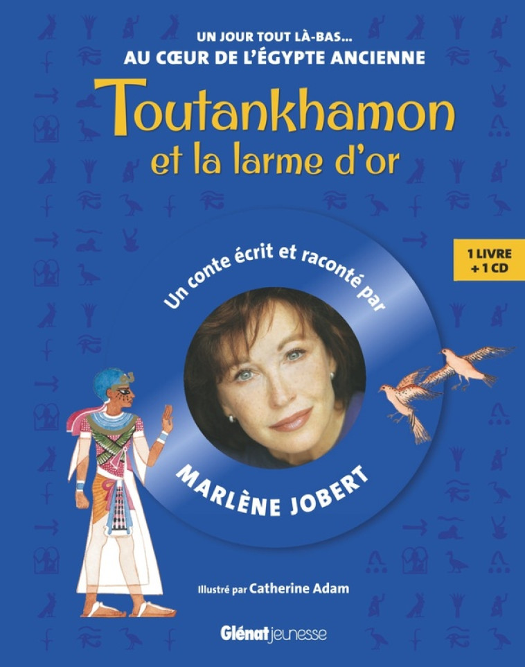 TOUTANKHAMON ET LA LARME D'OR - JOBERT MARLENE - Glénat Jeunesse