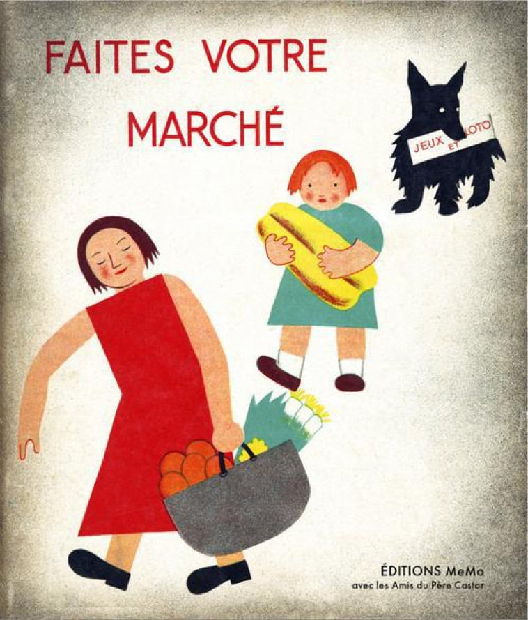 FAITES VOTRE MARCHE - PARAIN/PERE CASTOR - MEMO