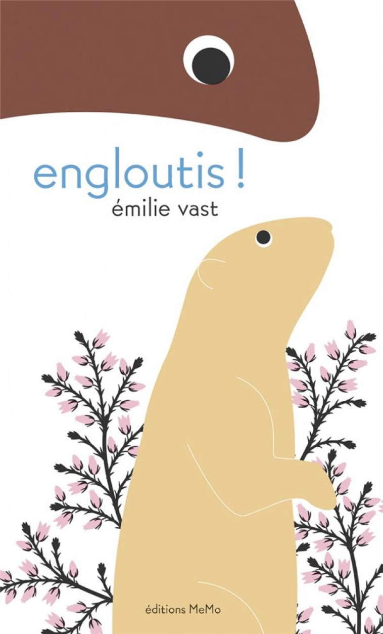 ENGLOUTIS ! - VAST EMILIE - MEMO