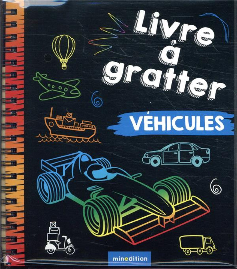 MINI LIVRE A GRATTER  -  VEHICULES - WILDERICH-LANG J. - MINEDITION