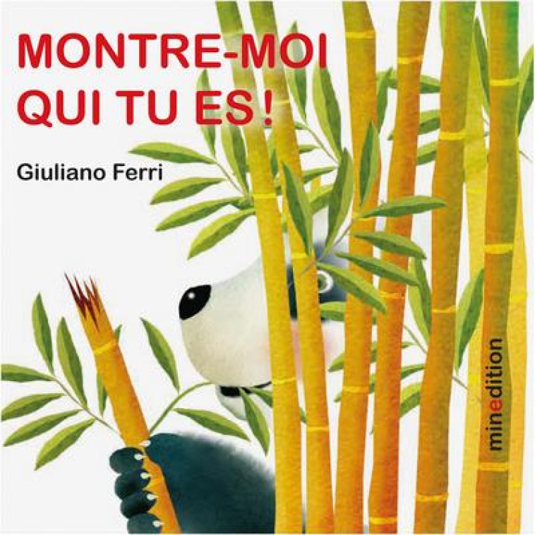 MONTRE-MOI QUI TU ES ! - FERRI GIULIANO - MINEDITION